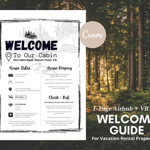 May include: A black and white welcome guide for vacation rental properties. The guide includes house rules, house keeping tips, and check-out instructions. The guide is designed to look like a cabin in the woods.