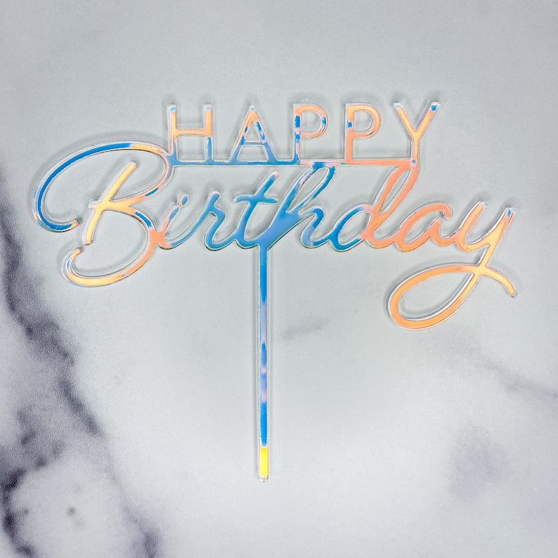 Happy Birthday Modern Cake Topper Wood mirror glitter acrylic Acrylic iridescent cake pick