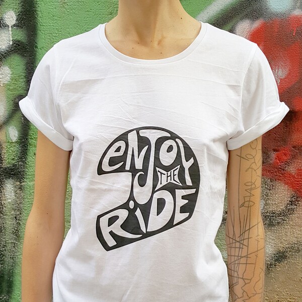 T-Shirt Femme "Enjoy The Ride" - Fin de Stock
