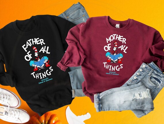 Mother Father of All Things Shirt 