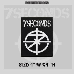 May include: Black and white embroidered iron-on patch with the text "7 SECONDS" and a circle with a cross inside. The patch is 4 inches wide by 4 inches high.