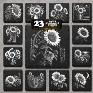 May include: A collection of 23 square black slate coasters featuring white laser-engraved sunflower designs. The images include sunflowers in vases, fields, boots, and garden arches. A central label displays the text 23 LASER ENGRAVING DESIGNS.