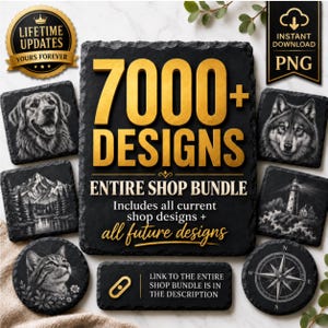 May include: A digital graphic featuring a large black rectangular slate with gold text reading 7000+ DESIGNS ENTIRE SHOP BUNDLE. Surrounding it are smaller slate coasters displaying illustrations of a dog, wolf, mountain, lighthouse, cat, and compass.