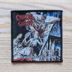 Cannibal Corpse Dismembering Dallas Woven Sew On Patch 10 x 10cm