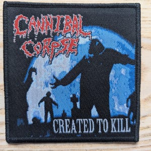 Cannibal Corpse Created to Kill Sew On Patch 10 x 10cm