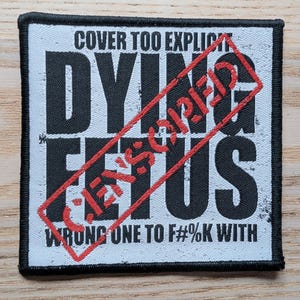 Dying Fetus Censored Woven Sew On Patch 10 x 10cm