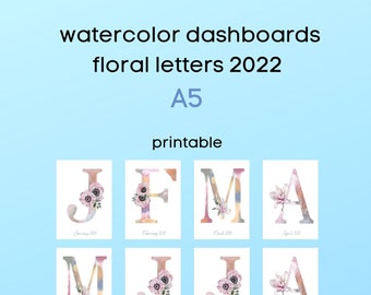 monthly dashboards - 2022 - A5 - watercolor letter and floral design - for ringbound planners - printable