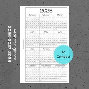 May include: A white 2026 year-at-a-glance calendar with monthly grids. The calendar includes the text "2026" at the top and "FC Compact" in a blue circle. The text "year at a glance 2026-2027-2028" is on the left.
