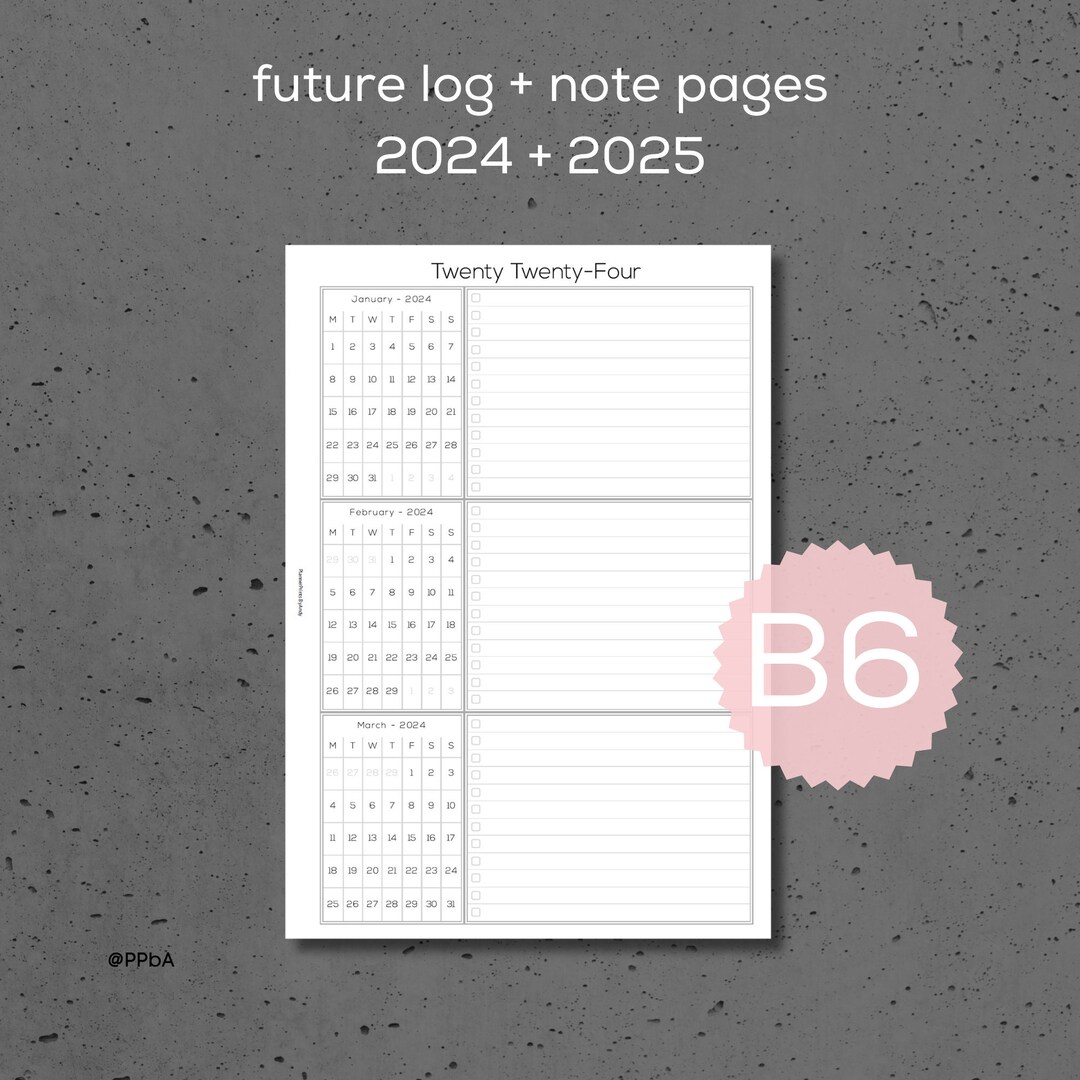 Future Log With Note Pages - B6 Size - 2024-25 - Printable Planner ...