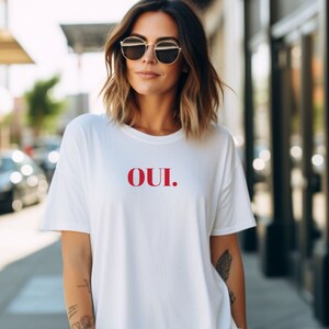 OUI T-shirt, French Chic, Paris Style, Oui Cherie, Statement Shirt - Etsy