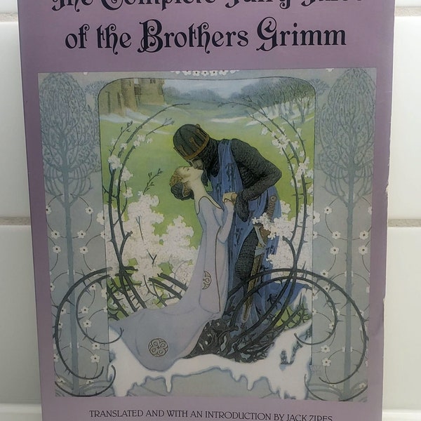 The Complete  Fairy Tales of The Brothers Grimm