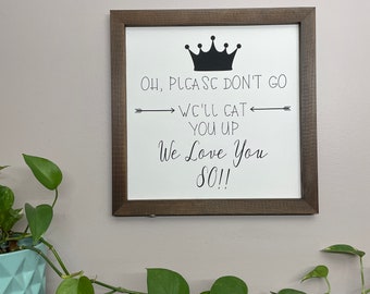 Where the Wild Things Are Sign, Oh Please Don't Go, We'll Eat You Up, We Love You So, Children's Room Sign, Children's Wall Art