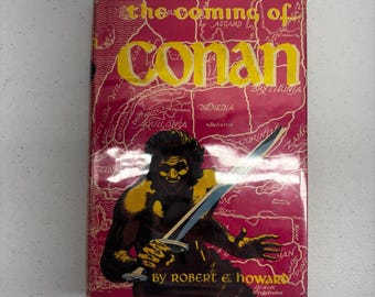 Robert E Howard The Coming Of Conan 1st Edition Hardcover Book DJ 1953 Gnome