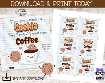 Teacher Appreciation Week Tag | If You Give a Teacher a Cookie | Coffee Teacher Appreciation Tag | Instant Download |