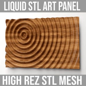 Könnte beinhalten: Eine 3D-gedruckte Holzplatte mit einem flüssigkeitsartigen Muster aus konzentrischen Kreisen. Die Platte besteht aus einem hochauflösenden STL-Mesh und ist mit "LIQUID STL ART PANEL" und "HIGH REZ STL MESH" beschriftet.