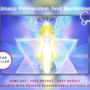 Spell For Ultimate Protection And Banishment, Included With Psychic Reading/Spell Kit/Sigil Kit.