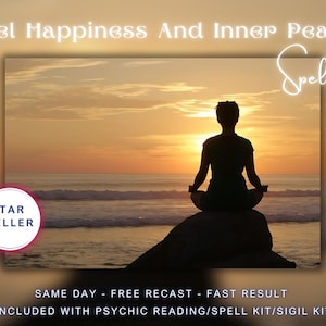 Spell For Feel Happiness And Inner Peace, Included With Psychic Reading/Spell Kit/Sigil Kit.