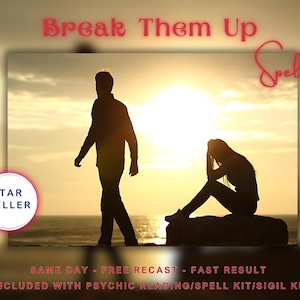 Spell For Break Them Up, Included With Psychic Reading/Spell Kit/Sigil Kit.