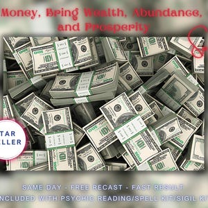 Spell For Money, Bring Wealth, Abundance, and Prosperity, Included With Psychic Reading/Spell Kit/Sigil Kit.