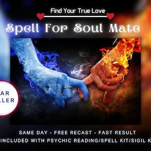 Spell For Soul Mate, Find Your True Love, Included With Psychic Reading/Spell Kit/Sigil Kit.
