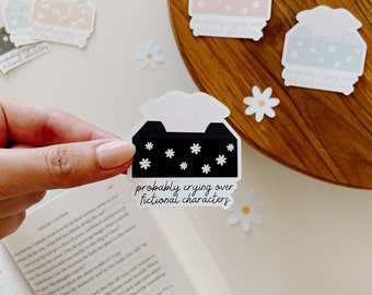 Probably Crying Over Fictional Characters Sticker | Bookish Stickers | Kindle Stickers | Kindle Girlie | Romance Reader Stickers
