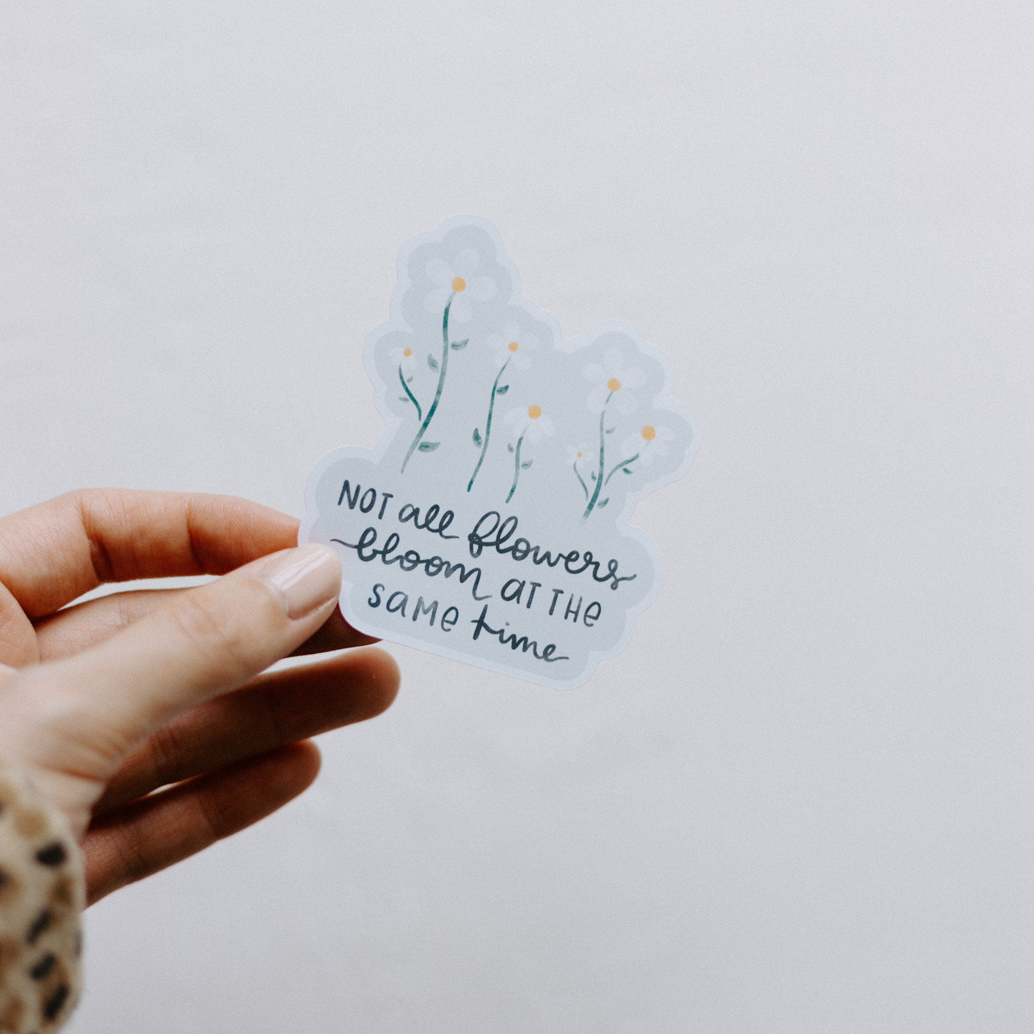 Not All Flowers Bloom At The Same Time Sticker Inspirational Etsy