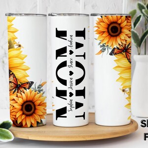 Personalized Mom Gift, Sunflower Mom Tumbler, Mom Tumbler with Kids Names, Mothers Day Gift, Personalized Tumbler, Mom Gift From Children