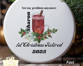 Personalized Retirement Ornament: 1st Christmas Retired Keepsake