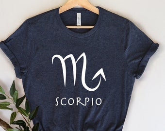 Scorpio Shirt, Scorpio Zodiac, Scorpio Gift, Zodiac Gifts, Zodiac Scorpio, Gift for Scorpio, Scorpio Birthday T-Shirt , Scorpio Sign Shirt