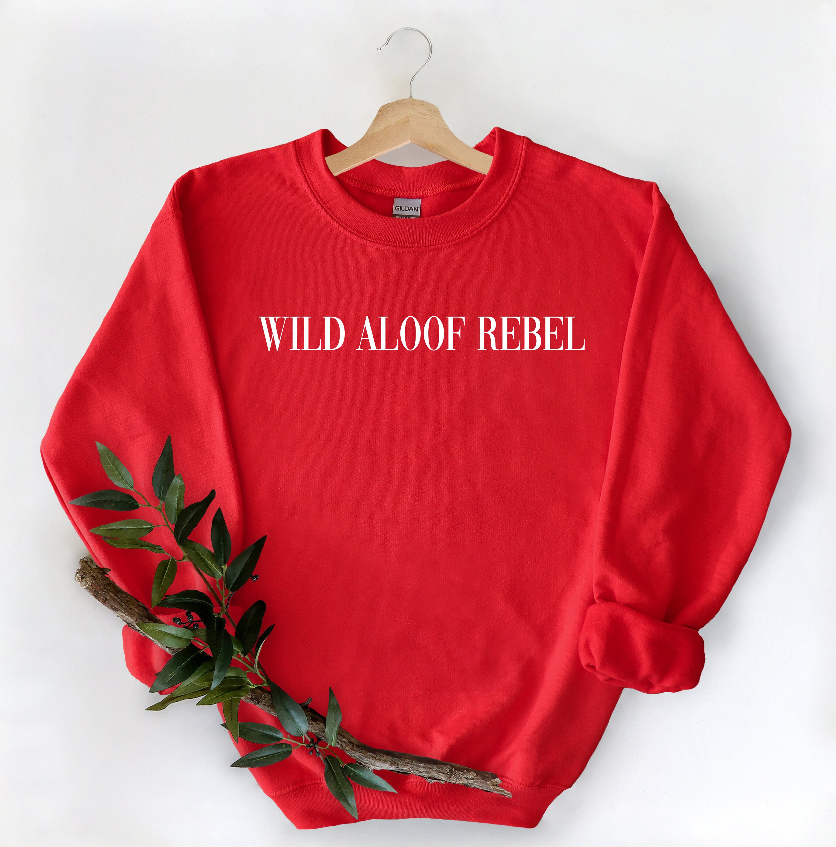 Wild Aloof Rebel Sweatshirt, Christmas Gift Sweatshirt, Schitt Creek Sweatshirt, Christmas women sweatshirt, Christmas sweatshirt,