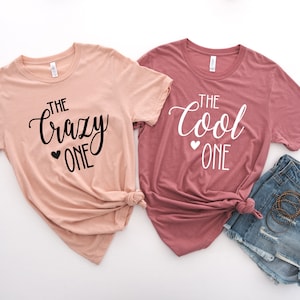 Best Friend T-shirts Crazy and  Cool One, Matching T-shirts Best Friend Tees, Crazy best Friend, Cool Best Friend, bff matching shirts