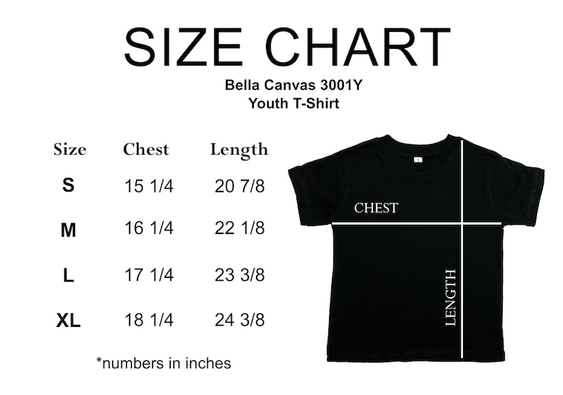 May include: Size chart for Bella Canvas 3001Y Youth T-Shirt. The chart shows chest and length measurements in inches for sizes S, M, L, and XL.