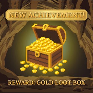 May include: A pixel art illustration of an open brown treasure chest overflowing with yellow gold coins. The text NEW ACHIEVEMENT! appears at the top in a gold banner, and the text REWARD: GOLD LOOT BOX is displayed at the bottom.
