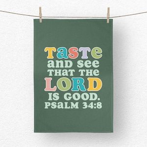 Bible Verse Tea Towel | Psalm 34:8 Kitchen Decor | 100% Cotton Dish Towel | Christian Gifts | Sustainable Homeware | Colourful Tea Towel
