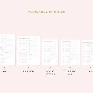 May include: Five different sizes of a daily productivity planner are shown. The sizes are A4, Letter, Half Letter, Classic HP, and A5.