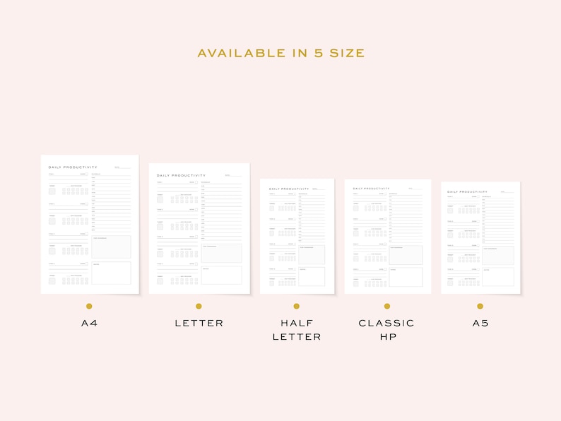 May include: Five different sizes of a daily productivity planner are shown. The sizes are A4, Letter, Half Letter, Classic HP, and A5.
