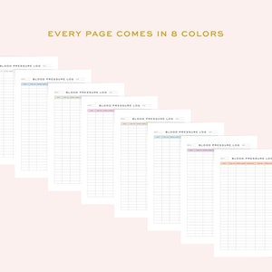 May include: Eight different colored printable pages for a blood pressure log. Each page has the text "BLOOD PRESSURE LOG" at the top.