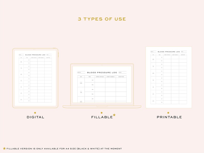 May include: A digital, fillable, and printable blood pressure log. The log has columns for date, time, systolic pressure, diastolic pressure, pulse rate, and notes. The fillable version is available in A4 size (black and white).
