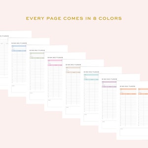 May include: Eight printable pages for tracking sinking funds. Each page features a different color: blue, green, pink, beige, teal, purple, and orange. The pages are labeled "Sinking Funds".