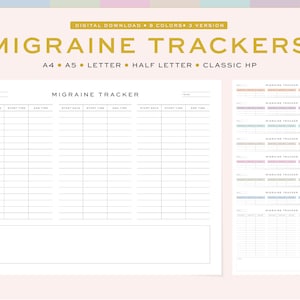 May include: Printable migraine tracker in A4, A5, Letter, Half Letter, and Classic HP sizes. The tracker has columns for start date, start time, and end time. There are three sections for tracking migraines. The tracker is available in 8 colors.