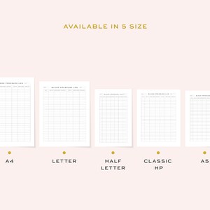 May include: Five different sizes of printable blood pressure log sheets are shown. The sizes are A4, Letter, Half Letter, Classic HP, and A5.