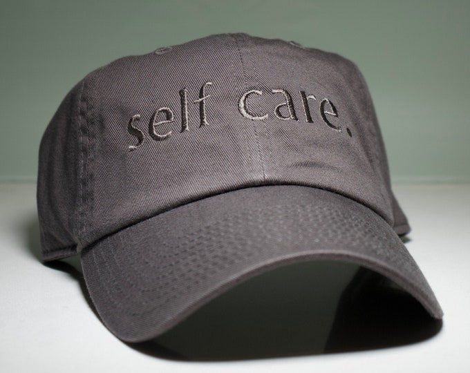 Self Care Dad Hat
