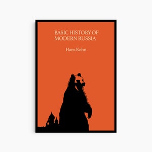 May include: A book cover with an orange background and black text that reads "BASIC HISTORY OF MODERN RUSSIA" and "Hans Kohn". A black silhouette of a bear and a building are in the bottom of the image.