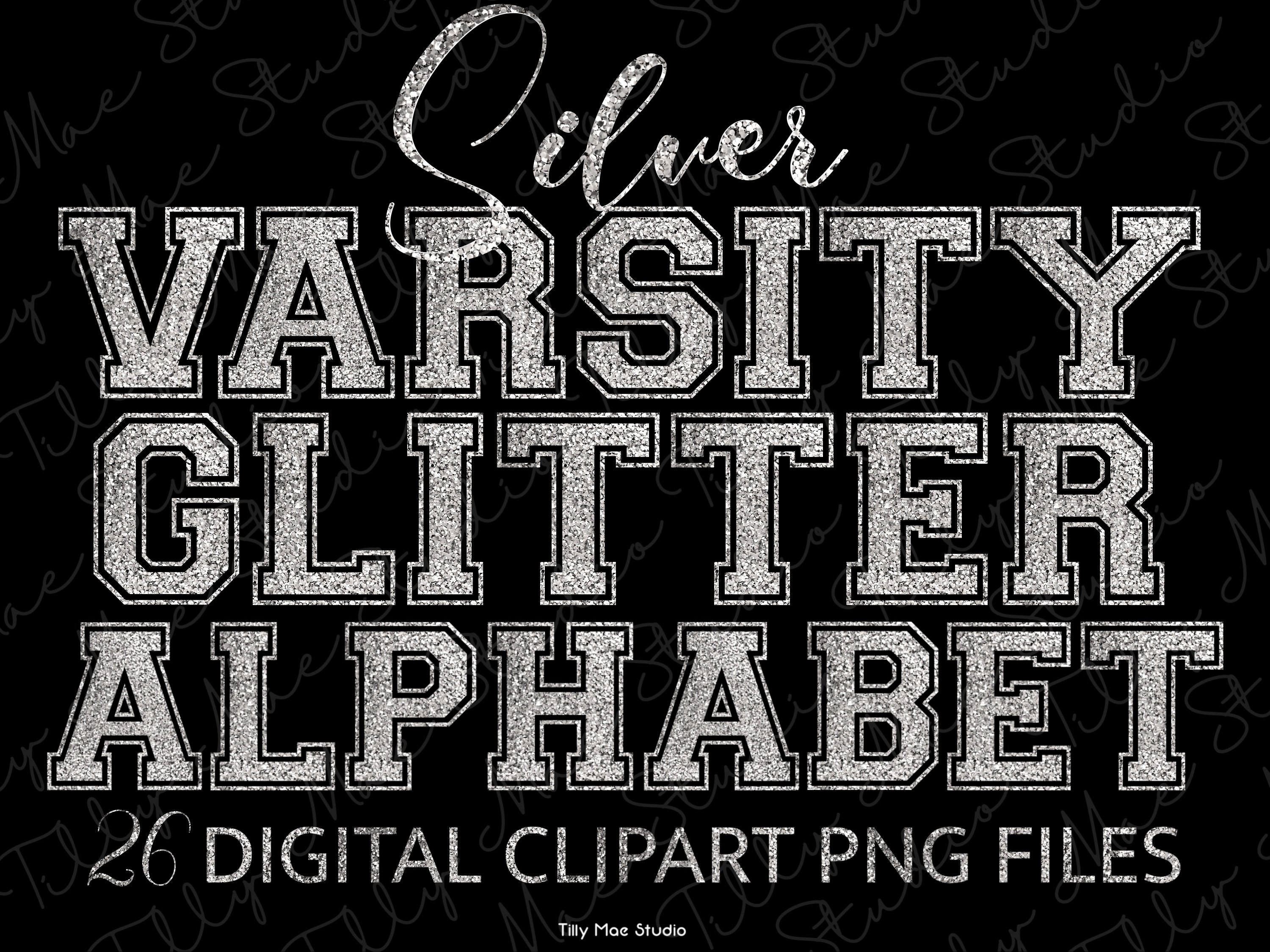 Glittery Silver Varsity Alphabet PNG: Digital Clip Art Font for Sports ...