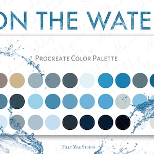 May include: A digital colour palette for Procreate featuring 18 shades of blue, grey, and beige. The palette is titled "On the Water" and is designed for use in digital art and design.