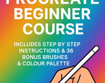 Procreate Beginners Guide: Step-by-Step Course, Brushes & Palette (PDF)