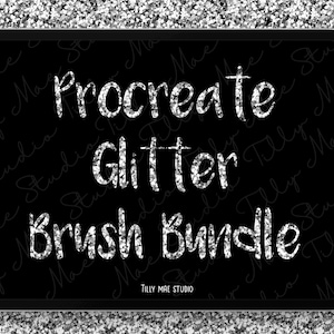 May include: A black iPad screen with white text that reads "Procreate Glitter Brush Bundle" and "Tilly Mae Studio". The background is a silver glitter texture.