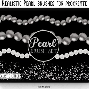 May include: A digital illustration of a tablet screen displaying a set of pearl brushes for the Procreate app. The image shows three rows of pearl brushes, a large circle with the text "Pearl Brush Set", and a smaller text box that says "Realistic Effect".