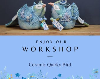 WORKSHOP-Ceramic Quirky Bird