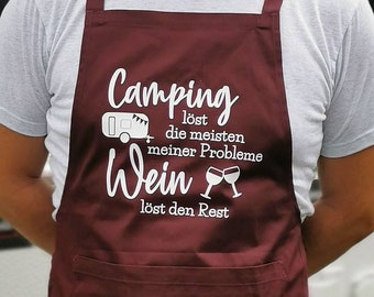 Schürze Camping löst die meisten meiner Probleme, Wein den Rest Kochschürze Grillschürze